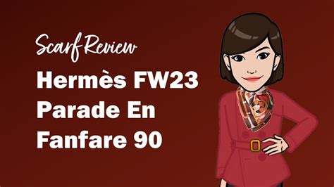 Scarf Review: Hermès Fall Winter 2023 Parade en Fanfare 90